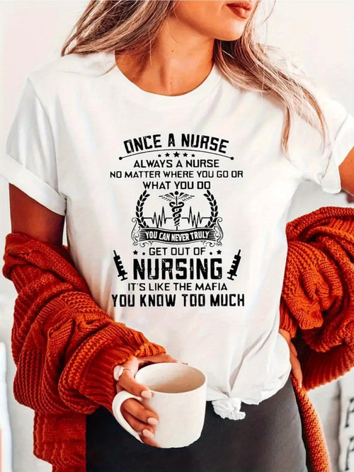 Women's Graphic T-Shirt Once A Nurse Always A Nurse Typographic With Stethoscope And Heart Graphic