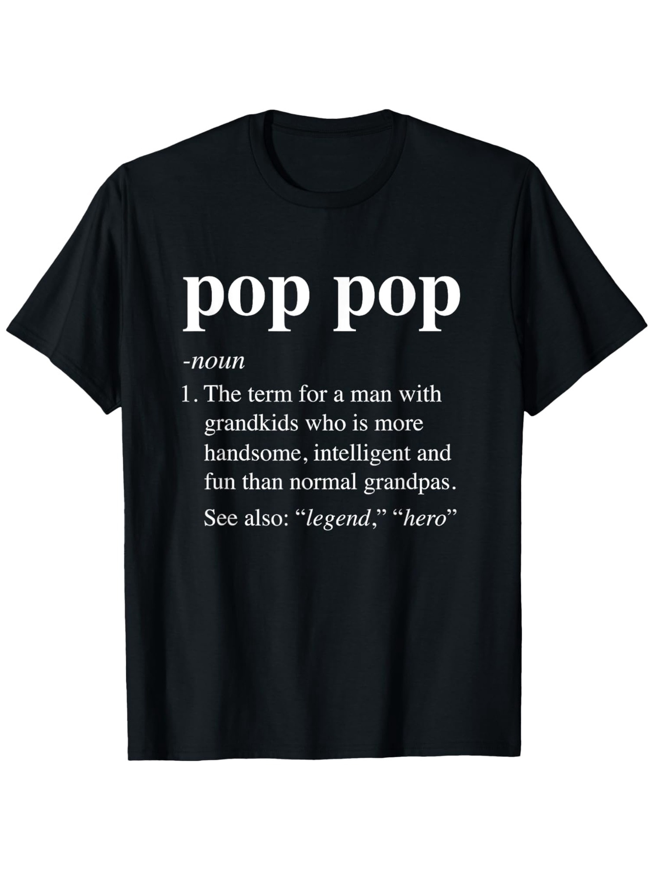 Men's Graphic T-Shirt Pop Pop Definition Text Art On Classic Typography Shirt
