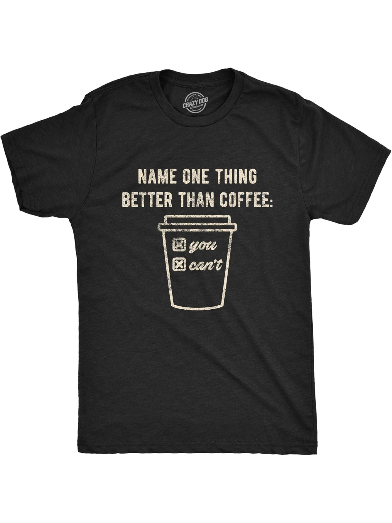 Men's Graphic T-Shirt Name One Thing Better Than Coffee Playful Doodle Style Takeout Coffee Cup