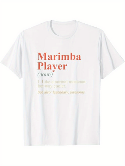 Men's Graphic T-Shirt Marimba Player Funny Definition Sentence With Clean Minimalist Typography Shirt