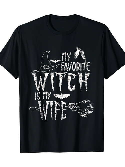 Men's Graphic T-Shirt My Favorite Witch Is My Wife Halloween Hat Bats Broom T Shirt