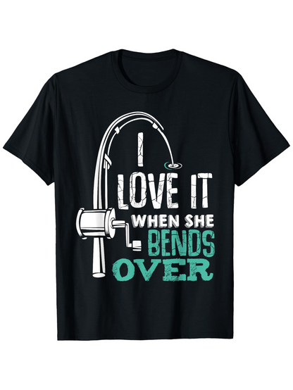 Men's Graphic T-Shirt I Love It When She Bends Over Cartoon Faucet Kitchen Tap