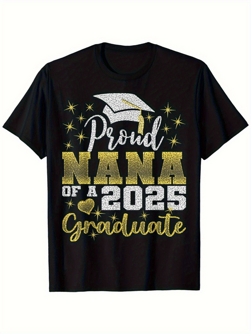 Men's Graphic T-Shirt Proud Nana Of A 2025 Graduate With Graduation Cap And Shining Stars