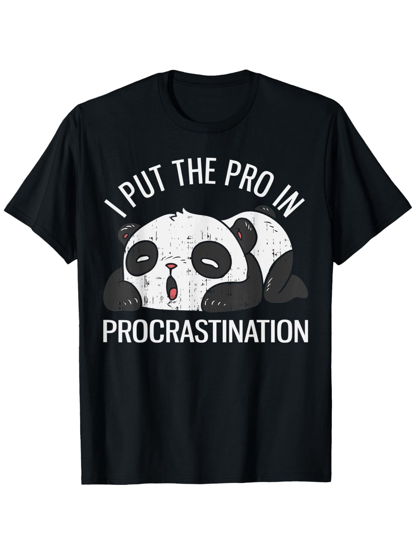 Men's Graphic T-Shirt I Put The Pro In Procrastination Sleepy Panda With Playful Cartoon Style Graphic Panda