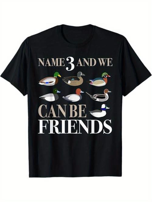Men's Graphic T-Shirt Name 3 And We Can Be Friends With Colorful Ducks And Waterfowl Nature Scene