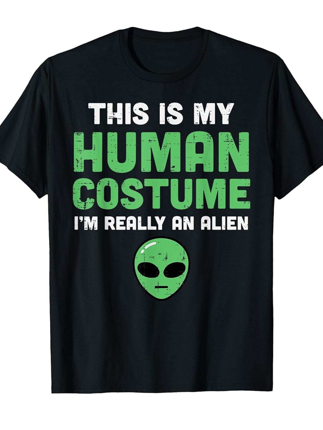 Men's Graphic T-Shirt This Is My Human Costume Alien Face Green Letters T Shirt