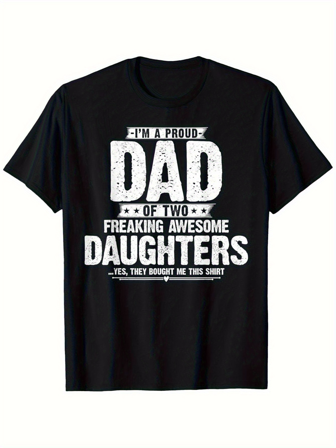 Men's Graphic T-Shirt Proud Dad With Large Bold Letters And Playful Family Humorous Statement T Shirt