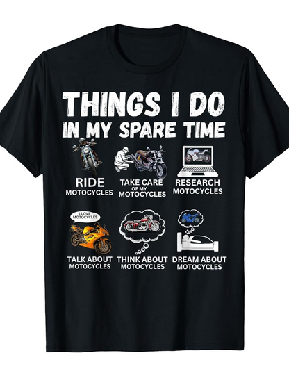 Men's Graphic T-Shirt Things I Do In My Spare Time With Multiple Motorcycle Activities Graphics
