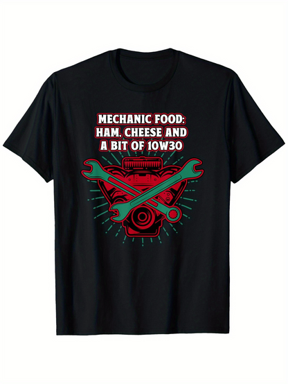 Men's Graphic T-Shirt Mechanic Food Ham Cheese And A Bit Of 10w30 With Red Engine And Green Wrenches On Black Shirt