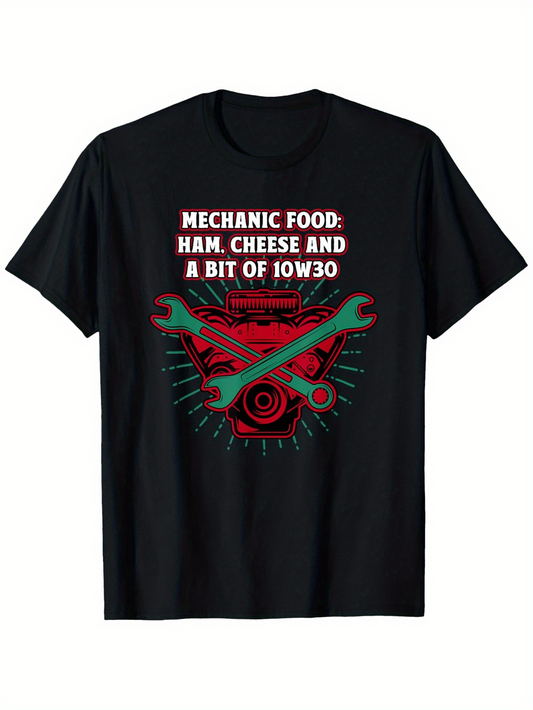 Men's Graphic T-Shirt Mechanic Food Ham Cheese And A Bit Of 10w30 With Red Engine And Green Wrenches On Black Shirt