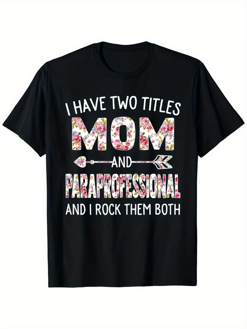 Men's Graphic T-Shirt I Have Two Titles Bold Floral Lettering Surrounded By White Decorative Motifs Paraprofessional T Shirt