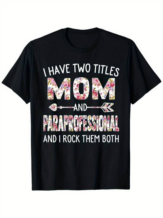 Men's Graphic T-Shirt I Have Two Titles Bold Floral Lettering Surrounded By White Decorative Motifs Paraprofessional T Shirt
