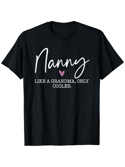 Men's Graphic T-Shirt Nanny Like A Grandma Only Cooler With Pink Heart Text T Shirt