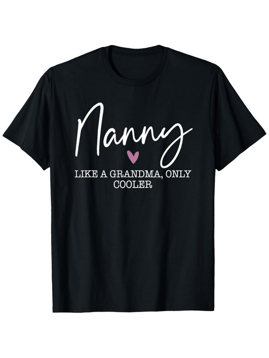 Men's Graphic T-Shirt Nanny Like A Grandma Only Cooler With Pink Heart Text T Shirt