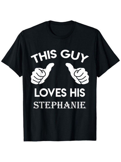 Men's Graphic T-Shirt This Guy Loves His Stephanie Bold Lettering With Cartoon Hands On T Shirt