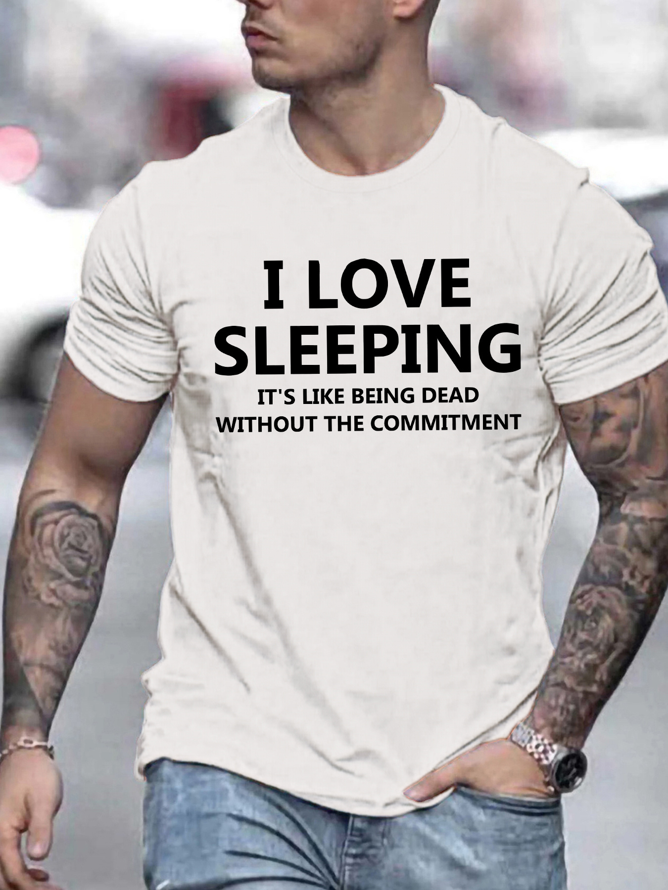 Men's Graphic T-Shirt I Love Sleeping Like Being Dead Without Any Commitment Sleeping