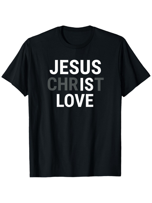 Men's Graphic T-Shirt Jesus Christ Is Love Bold Contrasting Letters On Minimalist Black T Shirt