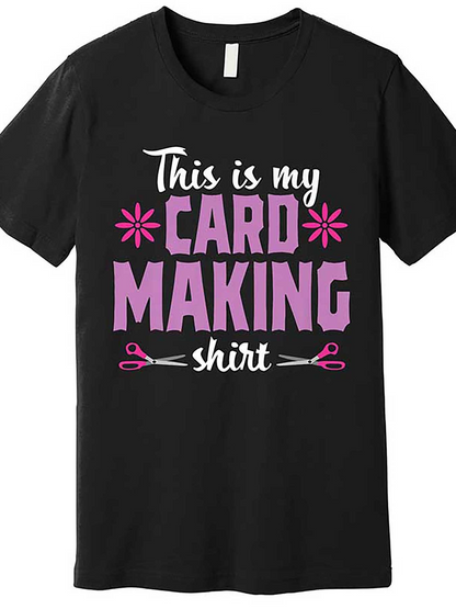 Men's Graphic T-Shirt This Is My Card Making Shirt With Pink Flowers And Scissors Motif