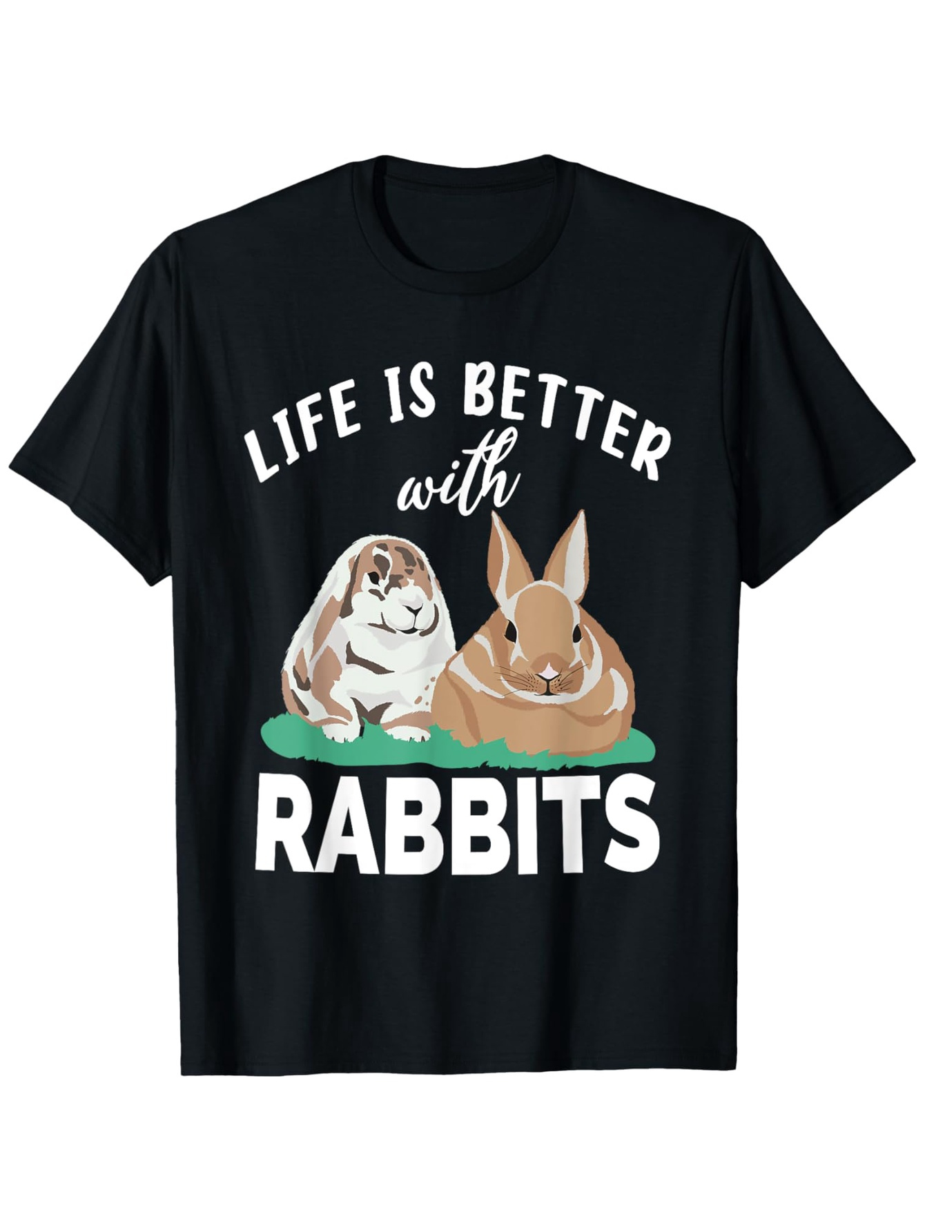 Men's Graphic T-Shirt Life Is Better With Gentle Brown Rabbits Resting On Soft Grass