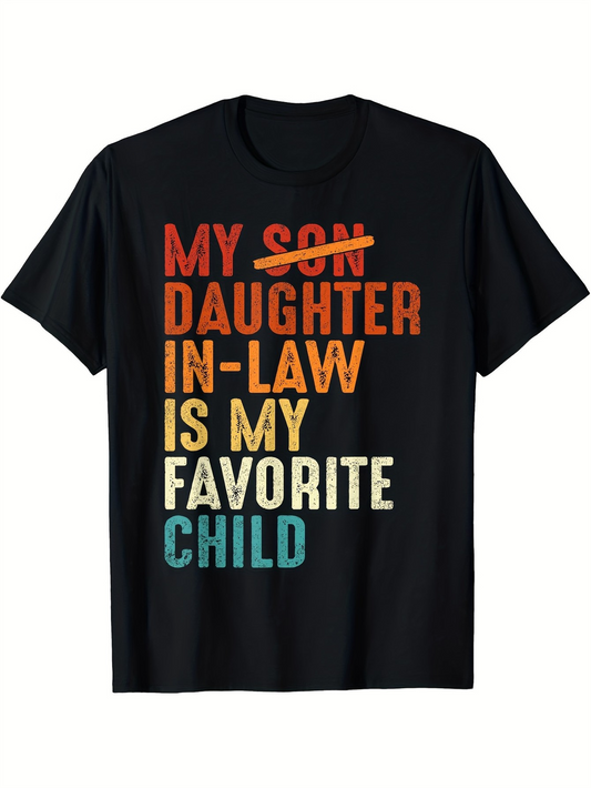 Men's Graphic T-Shirt My Daughter In Law Is My Favorite Child Multicolor Vintage Block Letter Shirt
