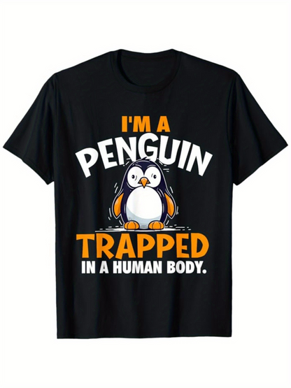 Men's Graphic T-Shirt Im A Penguin Trapped In A Human Body With Cartoon Illustration Of Penguin