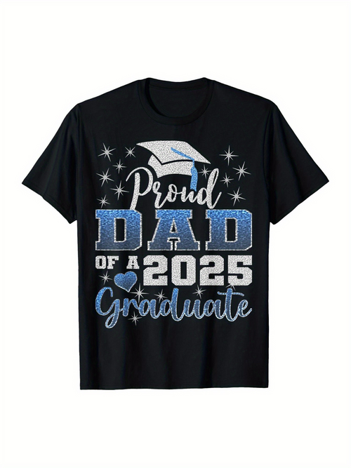 Men's Graphic T-Shirt Proud Dad Of A 2025 Graduate Glittering Stars With Graduation Cap Design