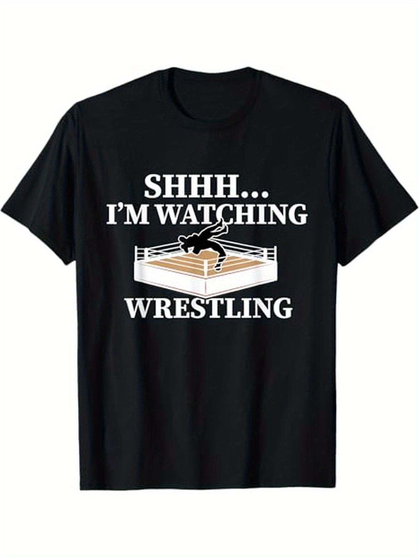 Men's Graphic T-Shirt Shhh Im Watching Classic Wrestling Match In Action Ring