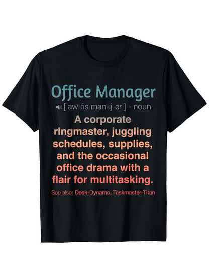 Men's Graphic T-Shirt Office Manager Juggling Corporate Schedules With Multitasking TShirt