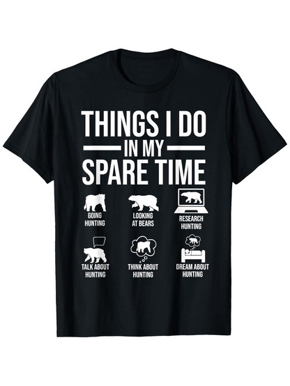 Men's Graphic T-Shirt Things I Do In My Spare Time With Silhouettes Of Bears And Hunting Icons