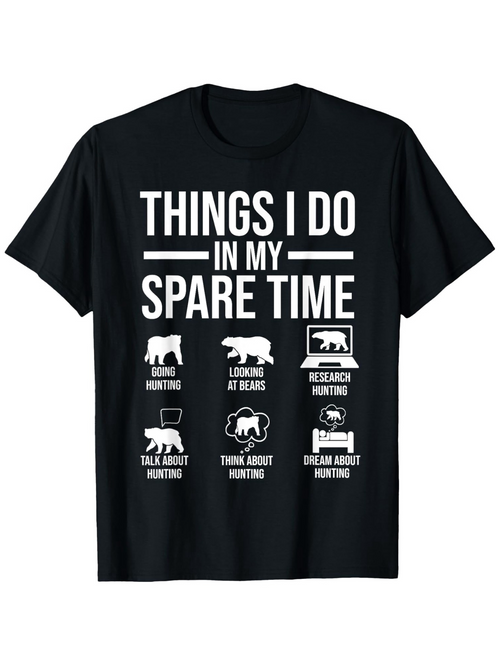 Men's Graphic T-Shirt Things I Do In My Spare Time With Silhouettes Of Bears And Hunting Icons