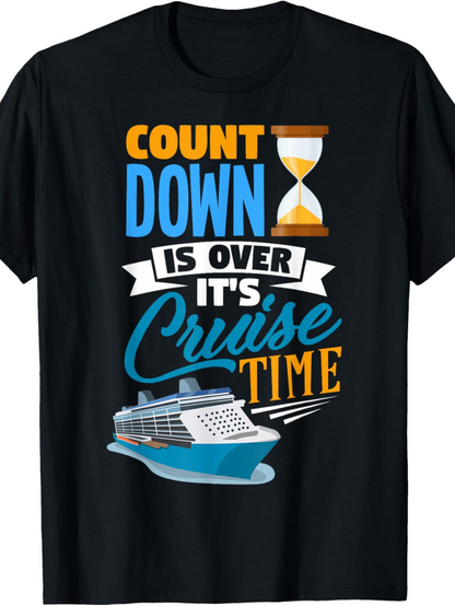 Men's Graphic T-Shirt Countdown Is Over Blue Words And Stylish Modern Cruise Ship