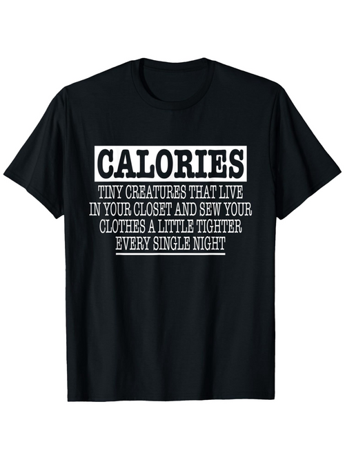 Men's Graphic T-Shirt Calories Night Creatures Sewing Clothes In The Closet Shirt