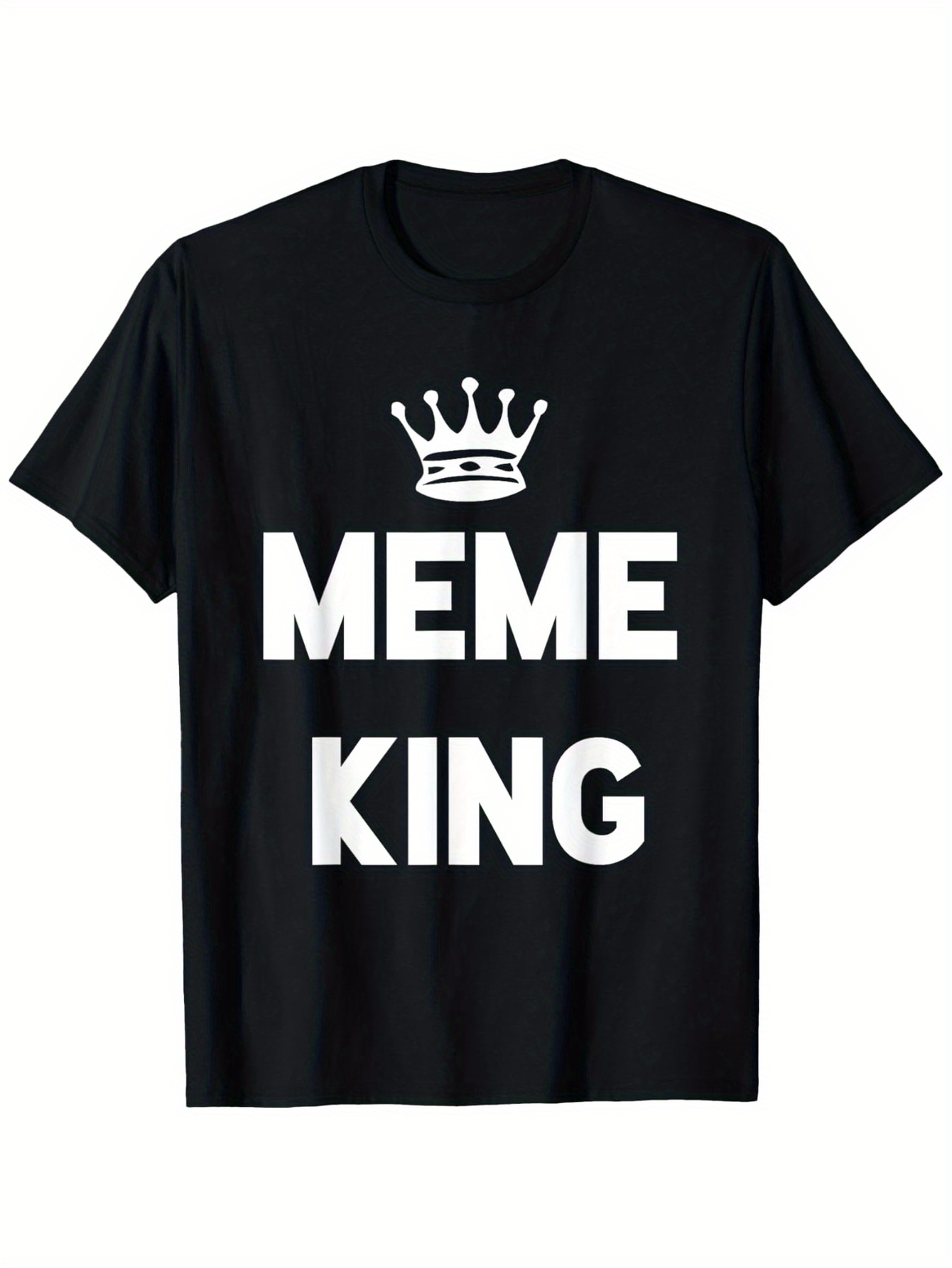 Men's Graphic T-Shirt White Crown Above Bold Lettering Meme King T Shirt