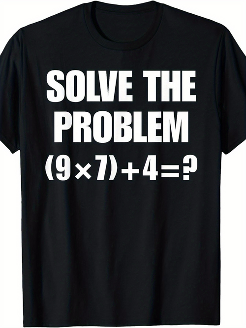 Men's Graphic T-Shirt Solve The Problem Math Equation With Bold White Letters T Shirt