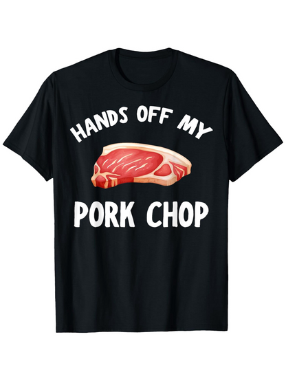 Men's Graphic T-Shirt Hands Off My Cartoon Meat With Realistic Steak Illustration Pork Chop