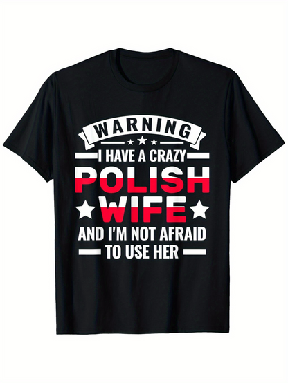 Men's Graphic T-Shirt Warning Statement With Polish Wife And Bold Typography