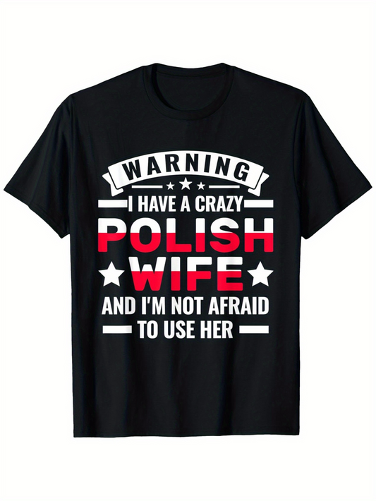 Men's Graphic T-Shirt Warning Statement With Polish Wife And Bold Typography
