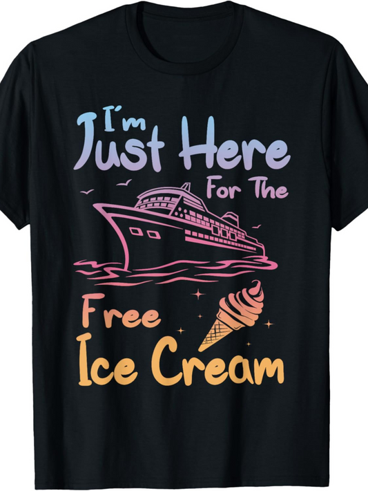 Men's Graphic T-Shirt Im Just Here For The Free Ice Cream With Sunset Cruise Ship And Floating Ice Cream Cone