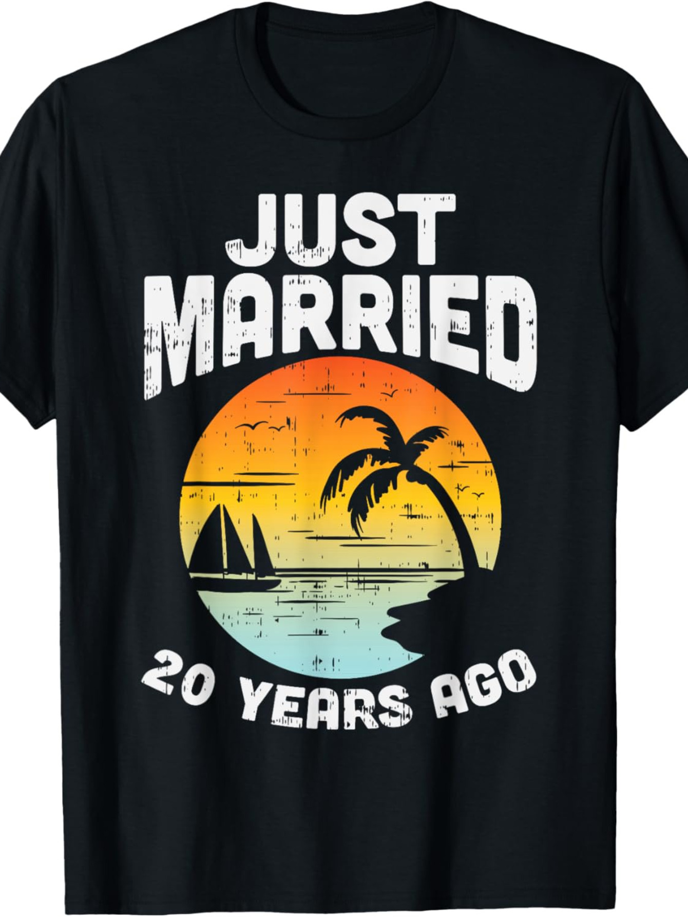 Men's Graphic T-Shirt Just Married 20 Years Ago Retro Sunset With Palm Tree And Sailing Boat