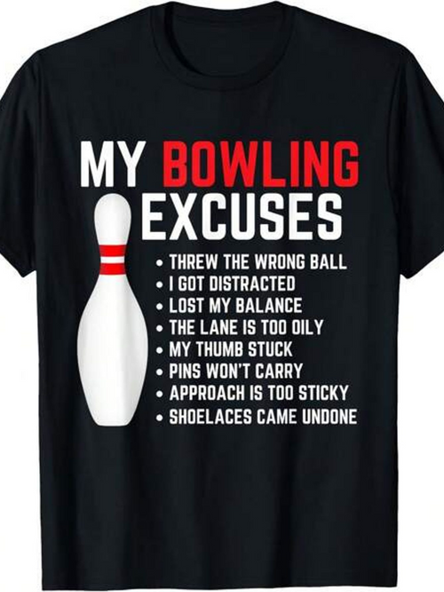 Men's Graphic T-Shirt My Bowling Excuses List With Bowling Pin Graphic Shirt