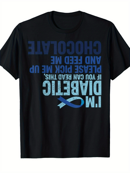 Men's Graphic T-Shirt Im Diabetic Blue Awareness Ribbon If You Can Read This