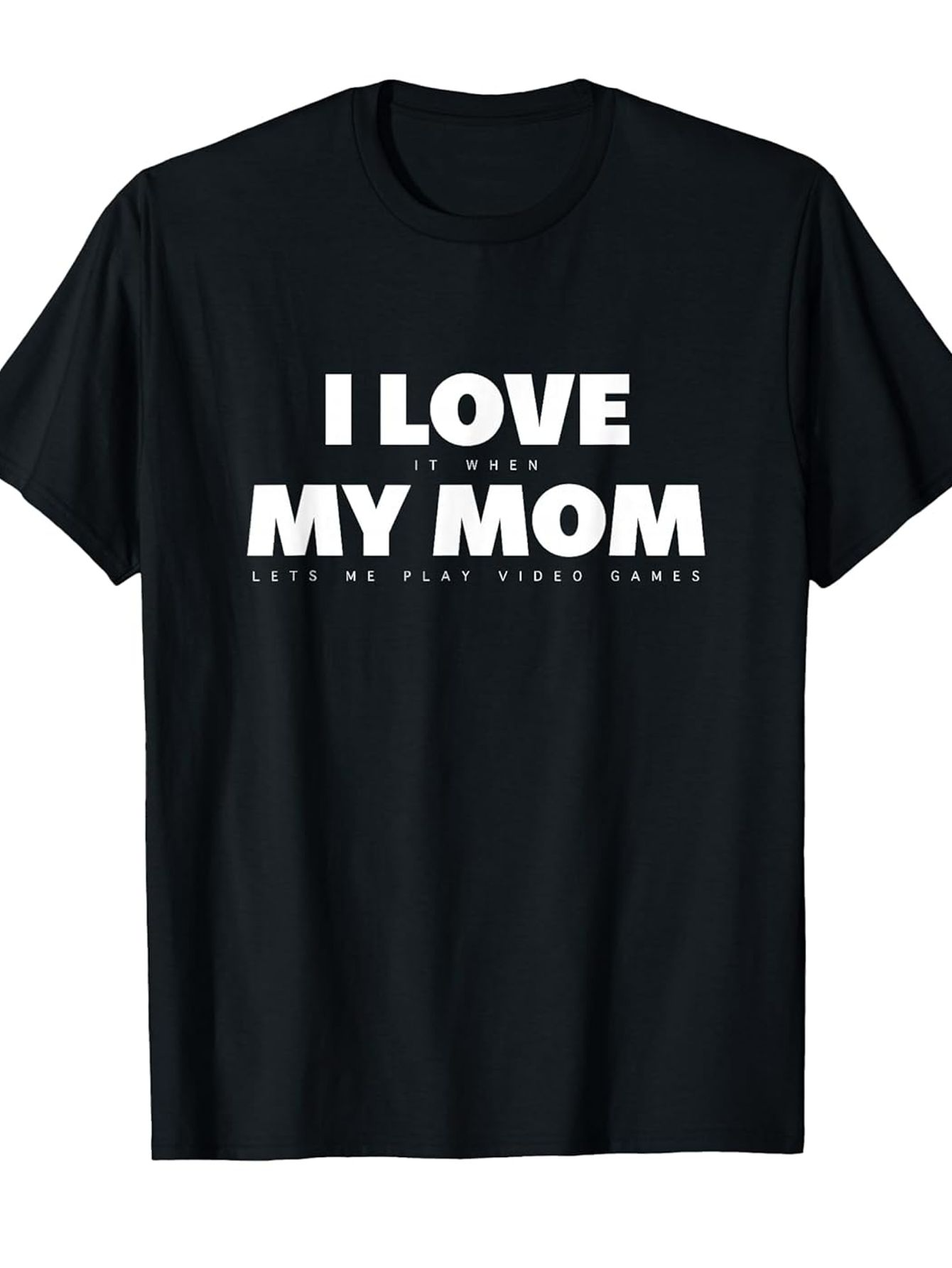 Men's Graphic T-Shirt I Love My Mom Bold Statement On Classic Simple Shirt
