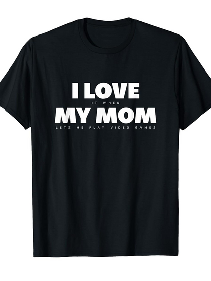 Men's Graphic T-Shirt I Love My Mom Bold Statement On Classic Simple Shirt