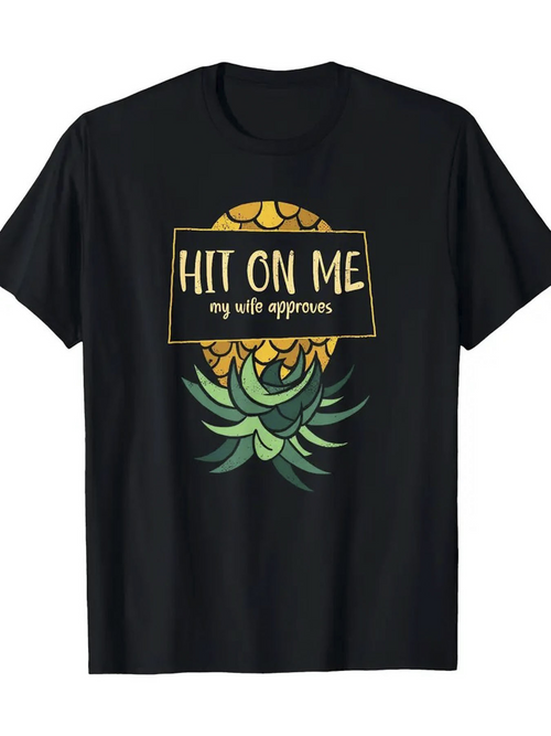 Men's Graphic T-Shirt Hit On Me Playful Lettering With Tropical Pineapple And Green Leaves