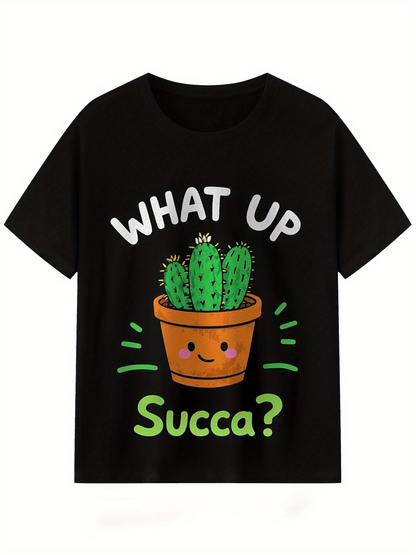 Men's Graphic T-Shirt What Up Succa Smiling Potted Cactus With Playful Cartoon Details