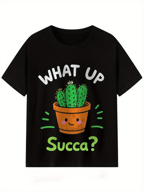 Men's Graphic T-Shirt What Up Succa Smiling Potted Cactus With Playful Cartoon Details