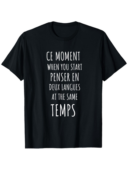 Men's Graphic T-Shirt When You Start At The Same Time Mixed Language Statement