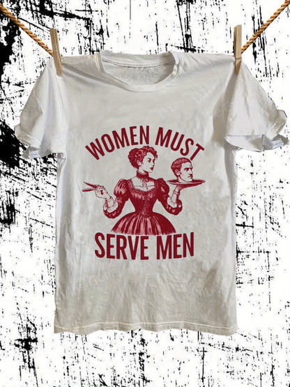 Men's Graphic T-Shirt Women Must Serve Men Vintage Lady Holding A Severed Head Illustration