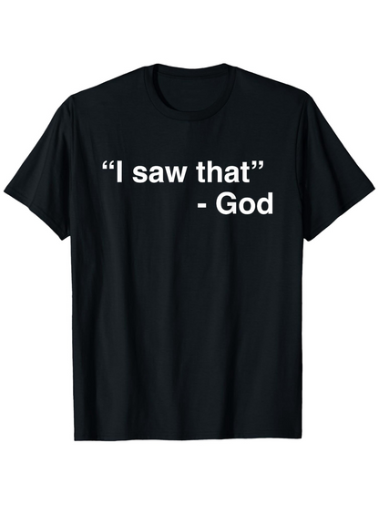 Men's Graphic T-Shirt I Saw That Simple Statement On Black Shirt