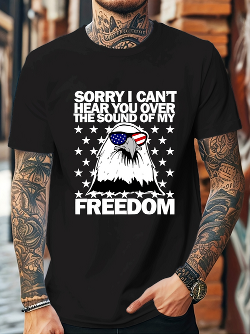 Men's Graphic T-Shirt Sorry I Cant Hear You With Stars Bald Eagle Patriotic Freedom
